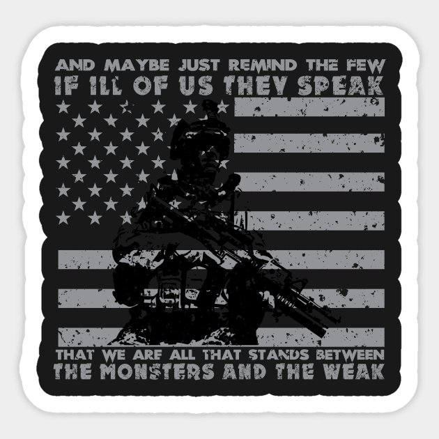 The Monsters And The Weak - US Army Veteran Sticker by mrsmitful